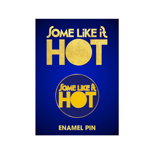 Some Like It Hot Circle Logo Pin