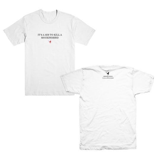 To Kill A Mockingbird Sin to Kill Tee